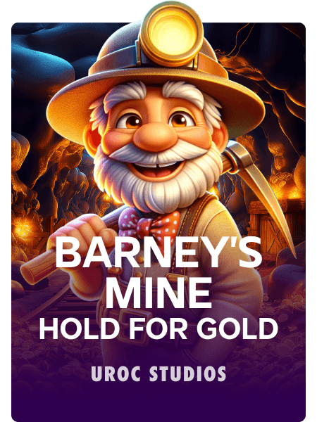 Barney's Mine Hold for Gold
