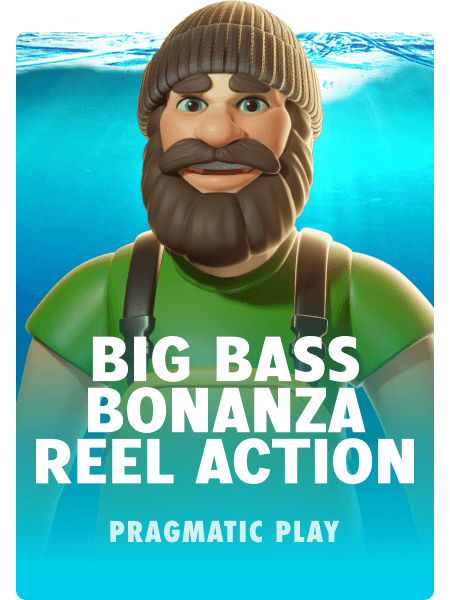 Big Bass Bonanza – Reel Action