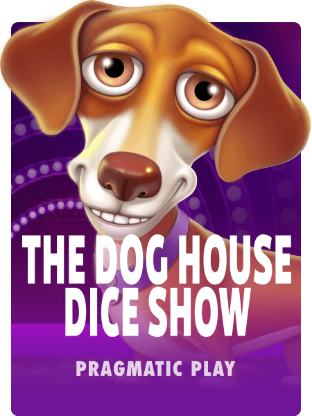 The Dog House Dice Show