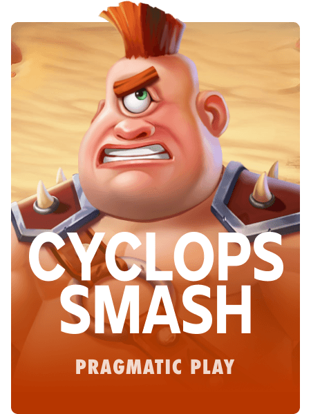 Cyclops Smash