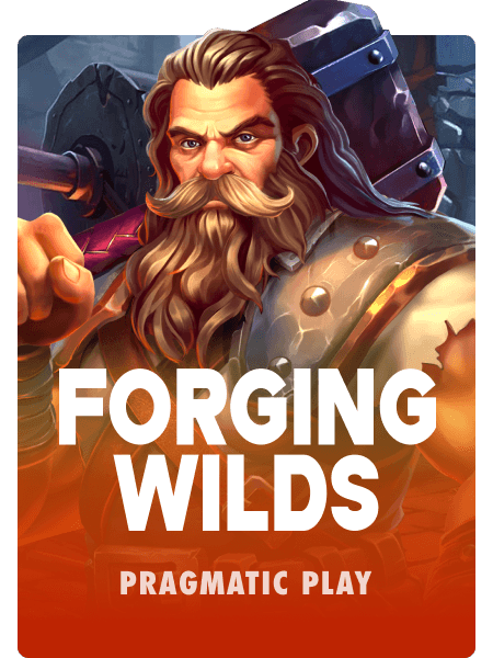 Forging Wilds