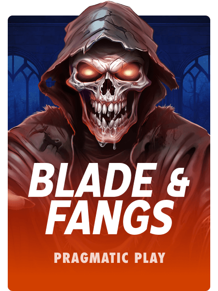 Blade & Fangs