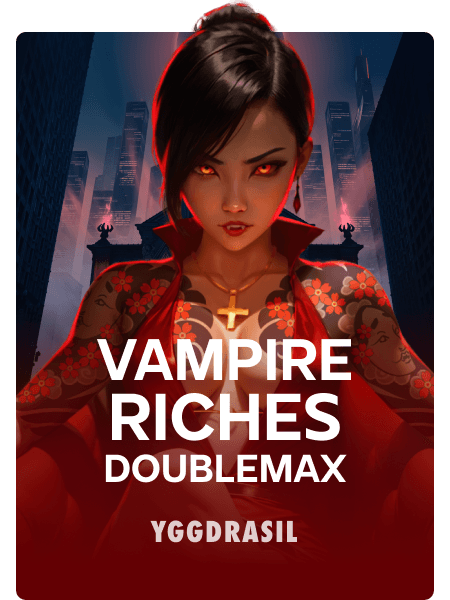 Vampire Riches Doublemax