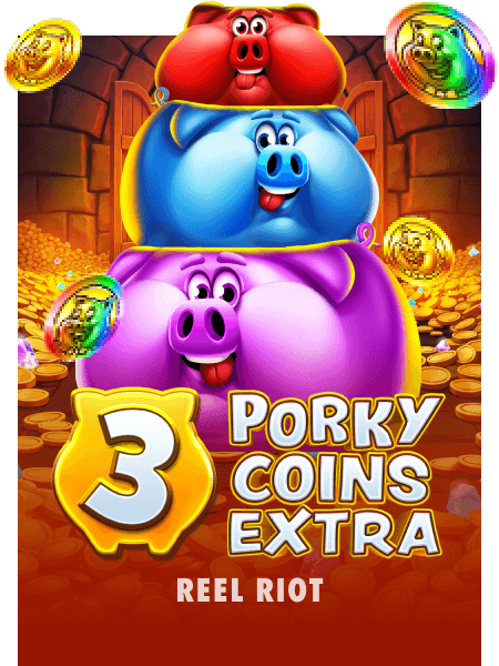 3 Porky Coins Extra