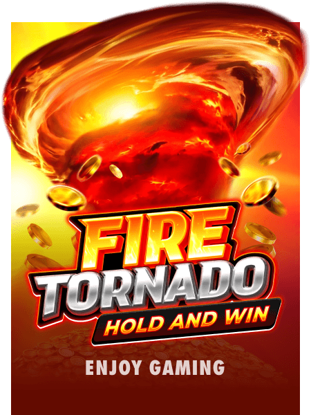  Fire Tornado: Hold & Win