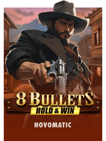 8 Bullets Hold & Win