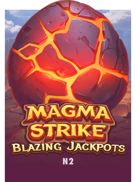 Magma Strike Blazing Jackpots
