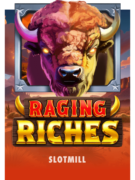 Raging Riches