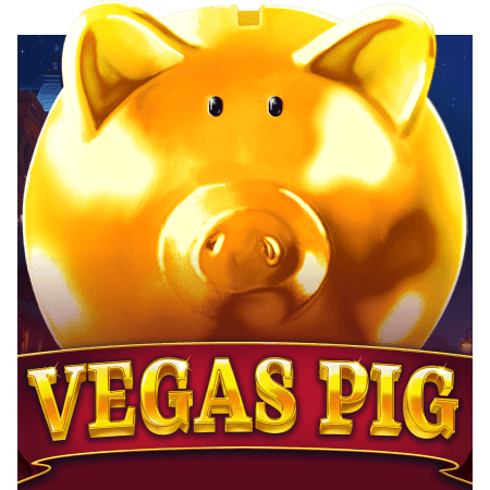 Vegas Pig