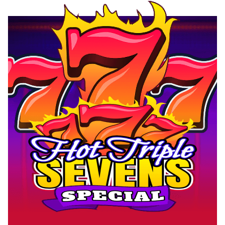 Hot Triple Sevens Special