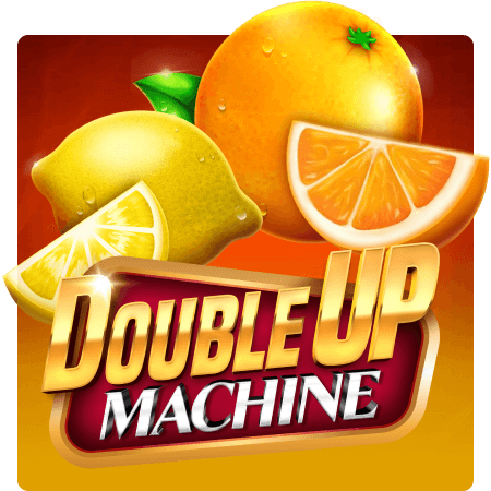 Double Up Machine