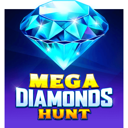 Mega Diamonds Hunt