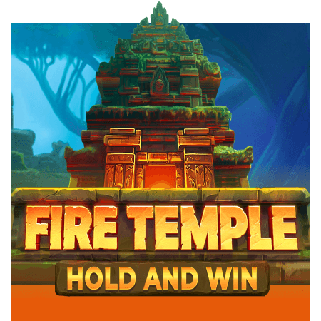 Fire Temple: Hold and Win