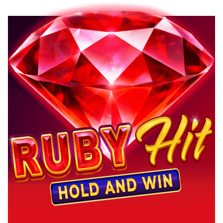 Ruby Hit: Hold and Win