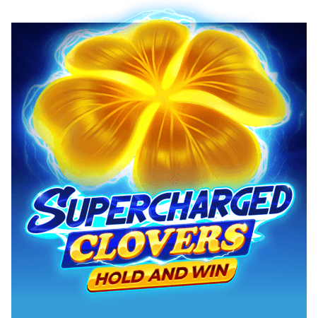 Supercharged Clovers: Hold and Win