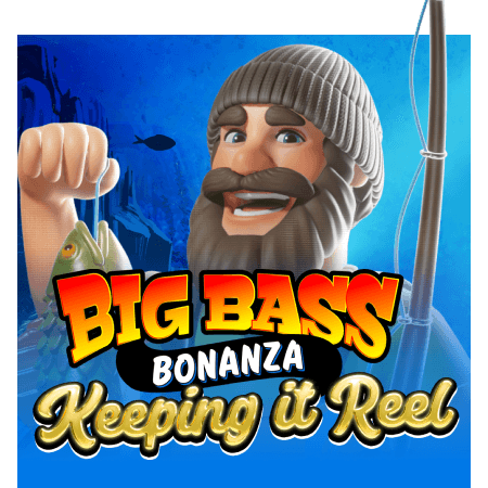 Big Bass Bonanza - Keeping it Reel