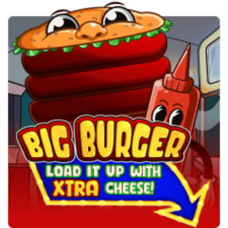 Big Burger Load it up with Xtra Cheese