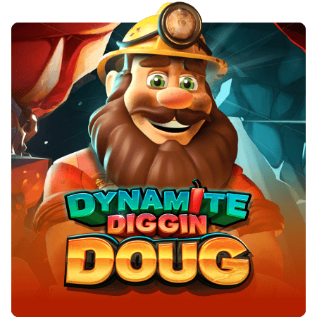 Dynamite Diggin Doug