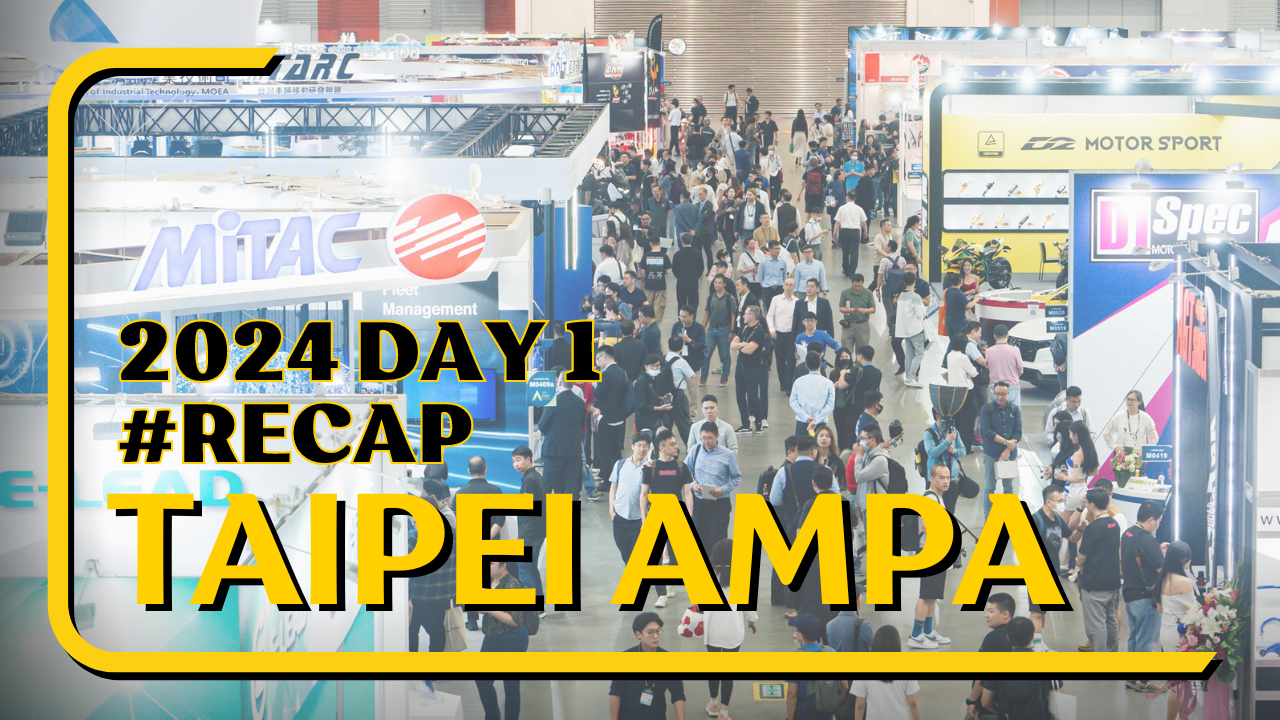 2024 TAIPEI AMPA - Day 1 #Recap