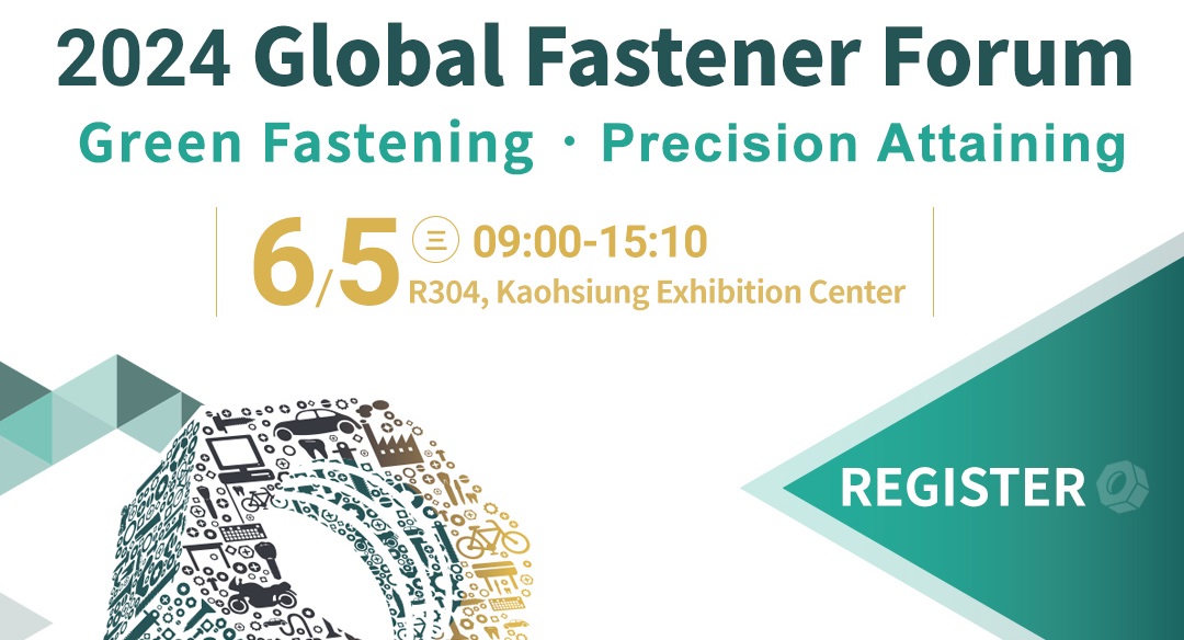 【Global Fastener Forum 2024】Now Open for Registration