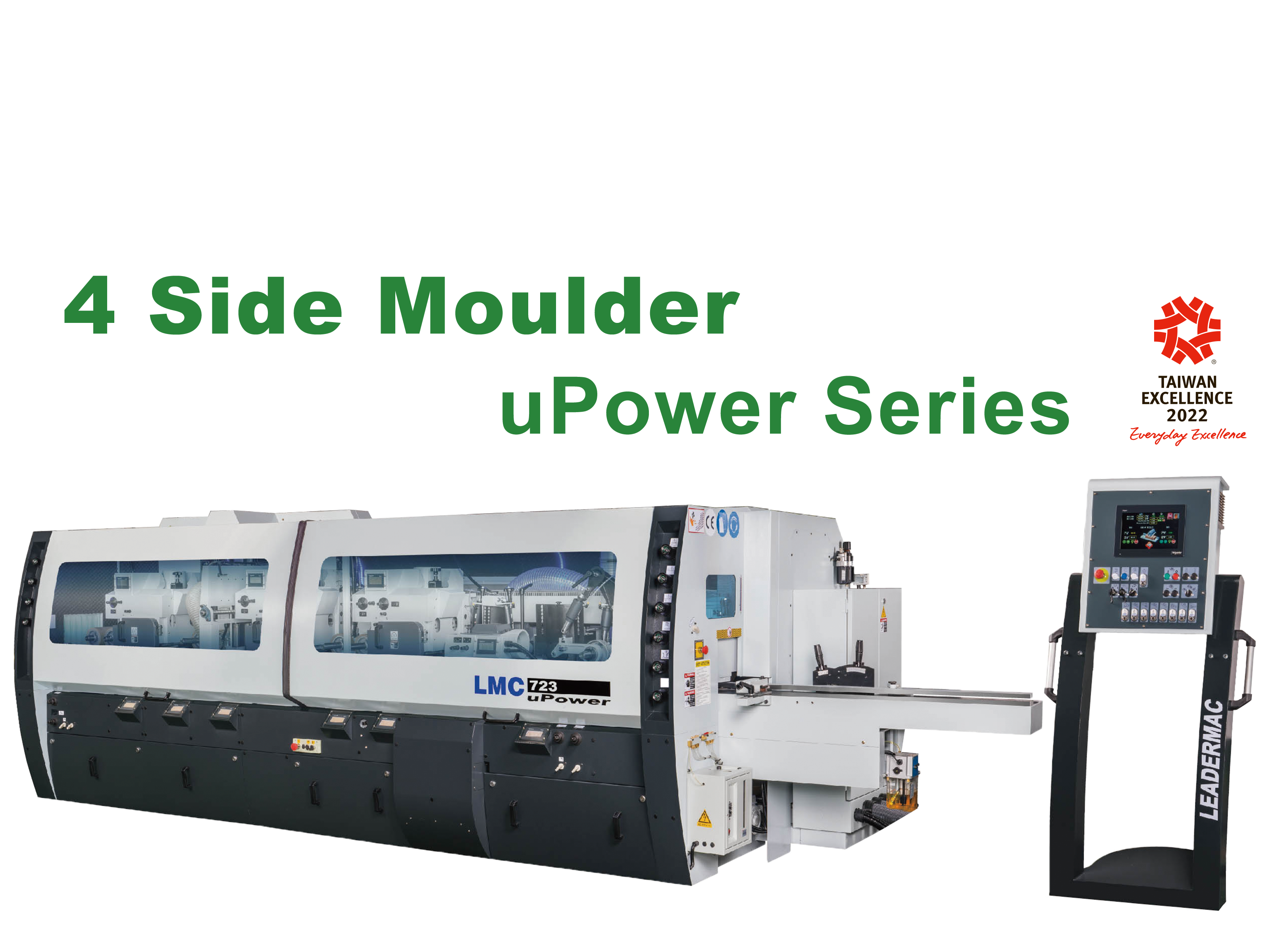 WOOD TAIWAN 2023-Product Info.-4-side Moulder uPower series-LEADERMAC  MACHINERY CO., LTD.