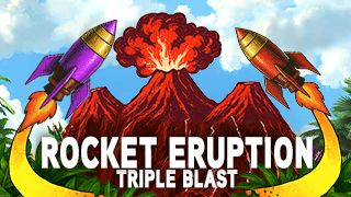 Rocket Eruption: Triple Blast