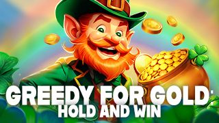 Greedy for Gold: Hold and Win