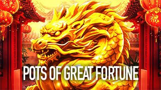 Pots of Great Fortune Hold & Win
