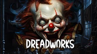 Dreadworks