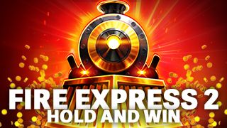 Fire Express 2: Hold and Win