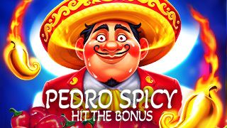 Pedro Spicy: Hit the Bonus
