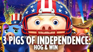 3 Pigs of Independence - Hog & Win