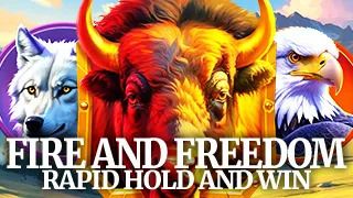 Fire and Freedom Rapid Hold & Win