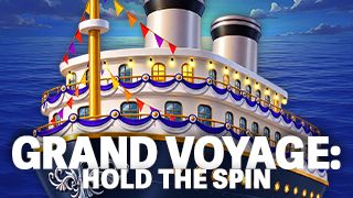 Grand Voyage: Hold The Spin