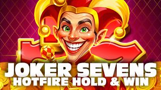 Joker Sevens Hotfire Hold & Win