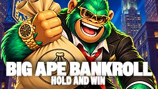 Big Ape Bankroll: Hold and Win