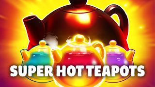 Super Hot Teapots