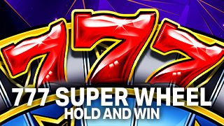 777 Super Wheel: Hold & Win