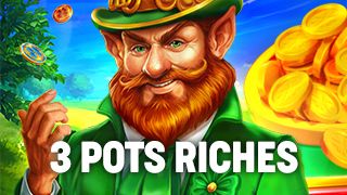 3 Pots Riches: Hold and Win