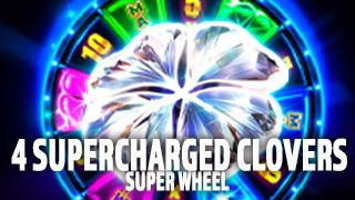 4 Supercharged Clovers: Super Wheel