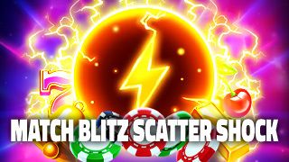 Match Blitz Scatter Shock