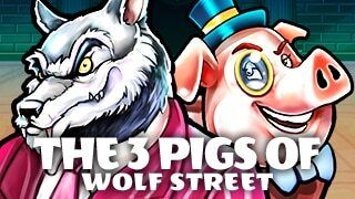 The 3 Pigs of Wolf Street