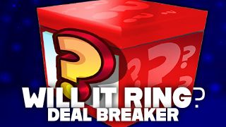 Will It Ring? Deal Breaker