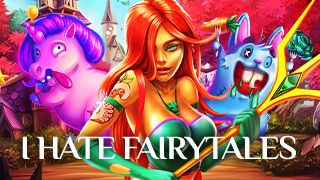 I Hate Fairytales