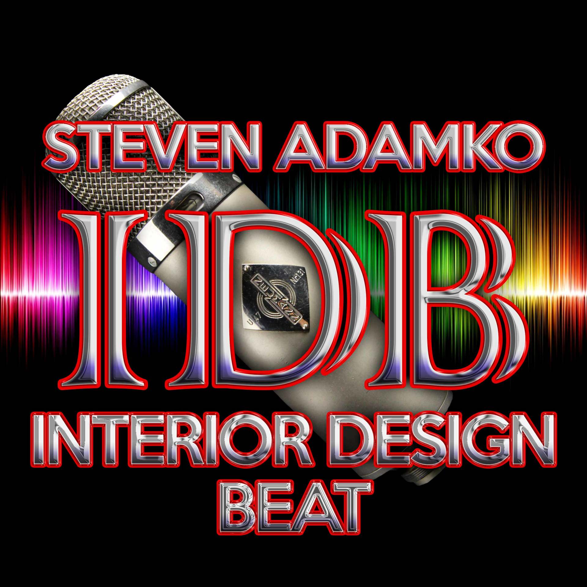 Steven C Adamko Interior Design Beat Podcast Now On