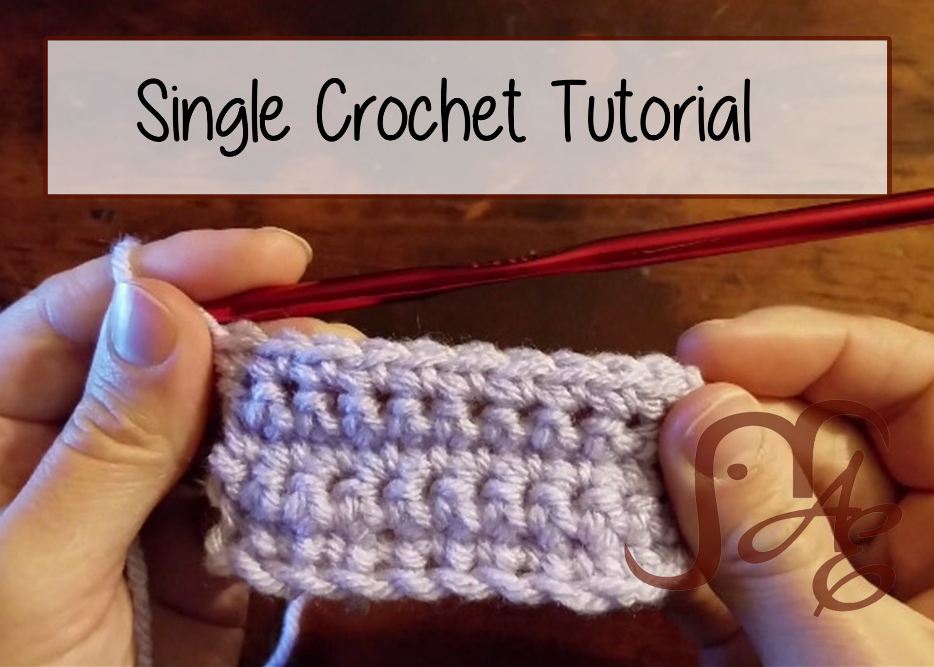 Single Crochet Tutorial