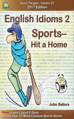 Poster: Baseball Idiom: Ã¬knock it out of the parkÃ® (ESL)