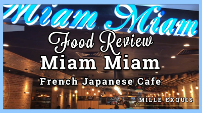 Food Review Miam Miam Japanese French Cafe | Singapore