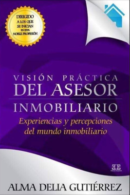 Visión práctica del asesor inmoviliario