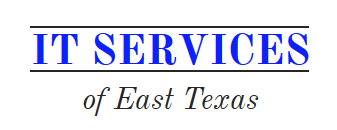 IT Services of East Texas
